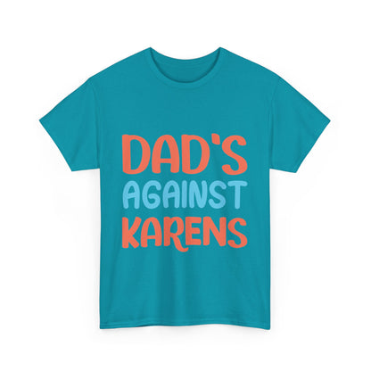 The Karens Collection T-shirts | Unisex Heavy Cotton Tee | Dad's Against Karen Printify