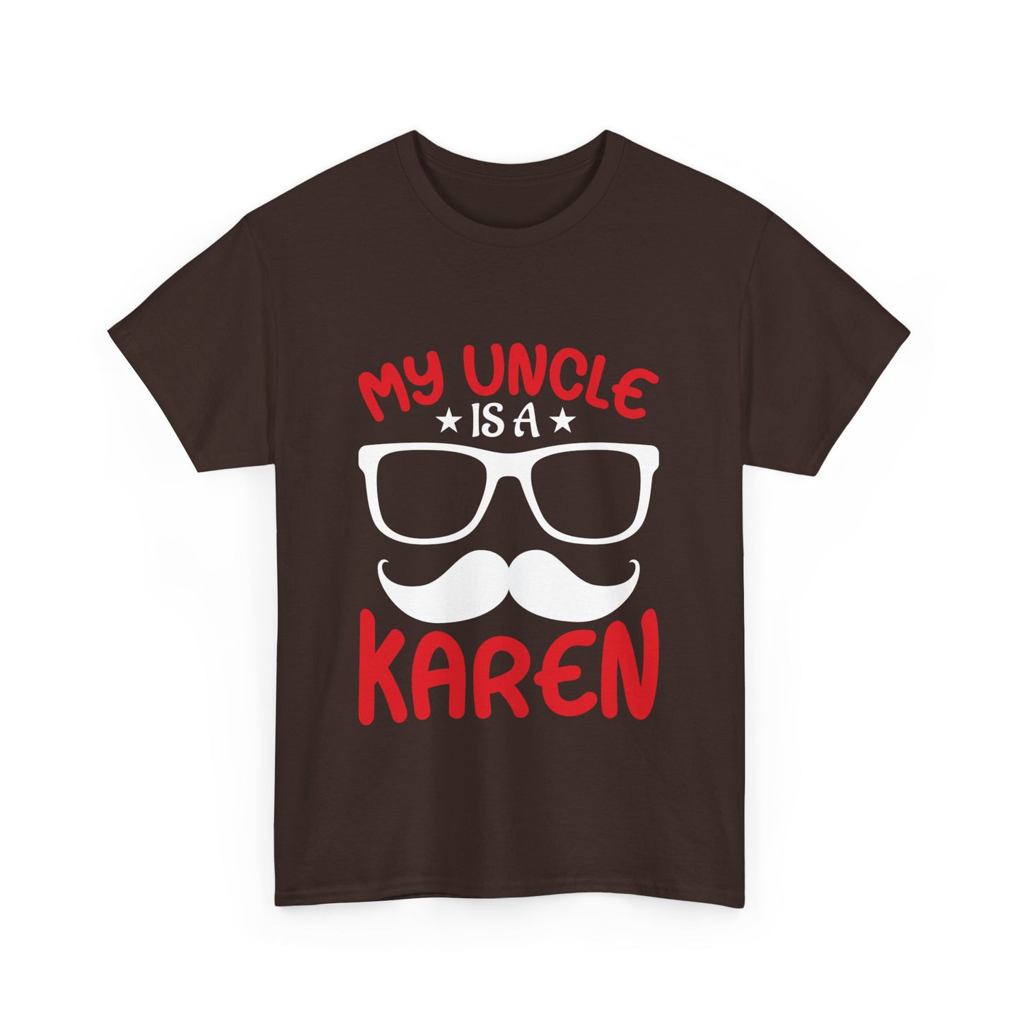 The Karens Collection T-shirts | Unisex Heavy Cotton Tee | My Uncle Is A Karen Printify