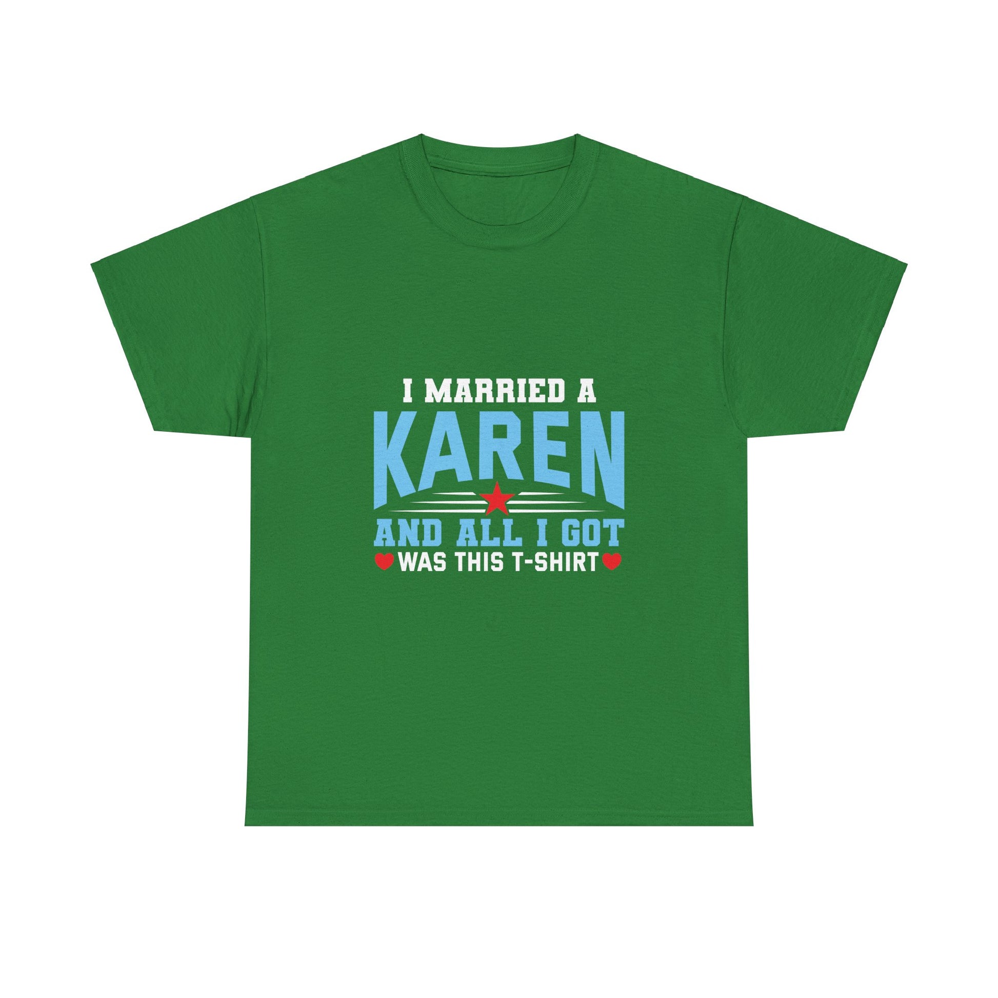 Karen's Collection T-shirt | Unisex Heavy Cotton Tee | I Married A Karen And I Got... Printify