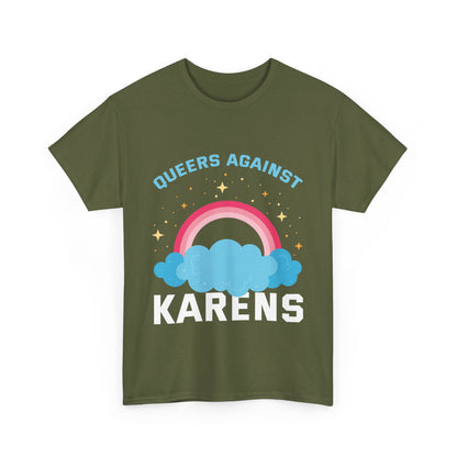 The Karens Collection T-shirts | Unisex Heavy Cotton Tee | Queers Against Karen Printify