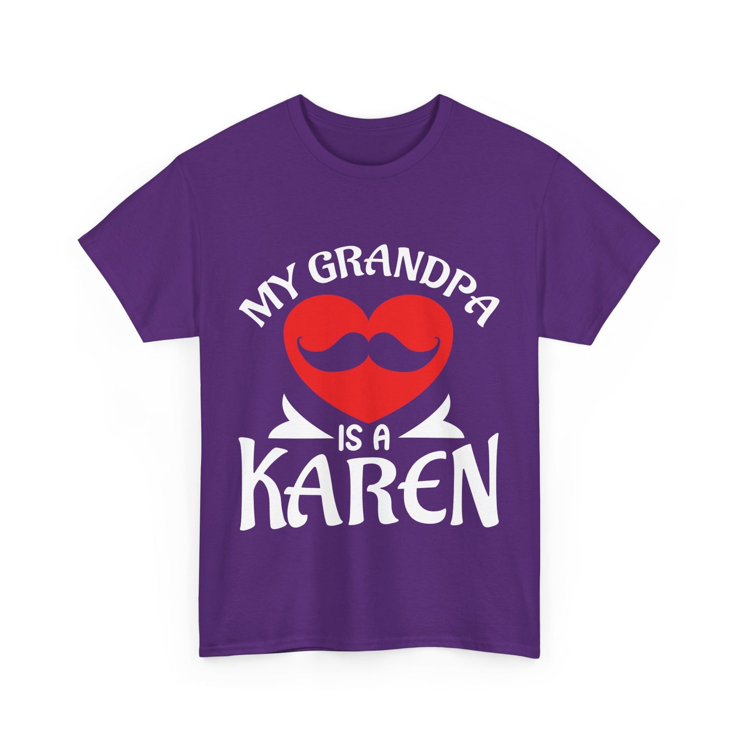 The Karens Collection T-shirts | Unisex Heavy Cotton Tee | My Grandpa Is A Karen Printify