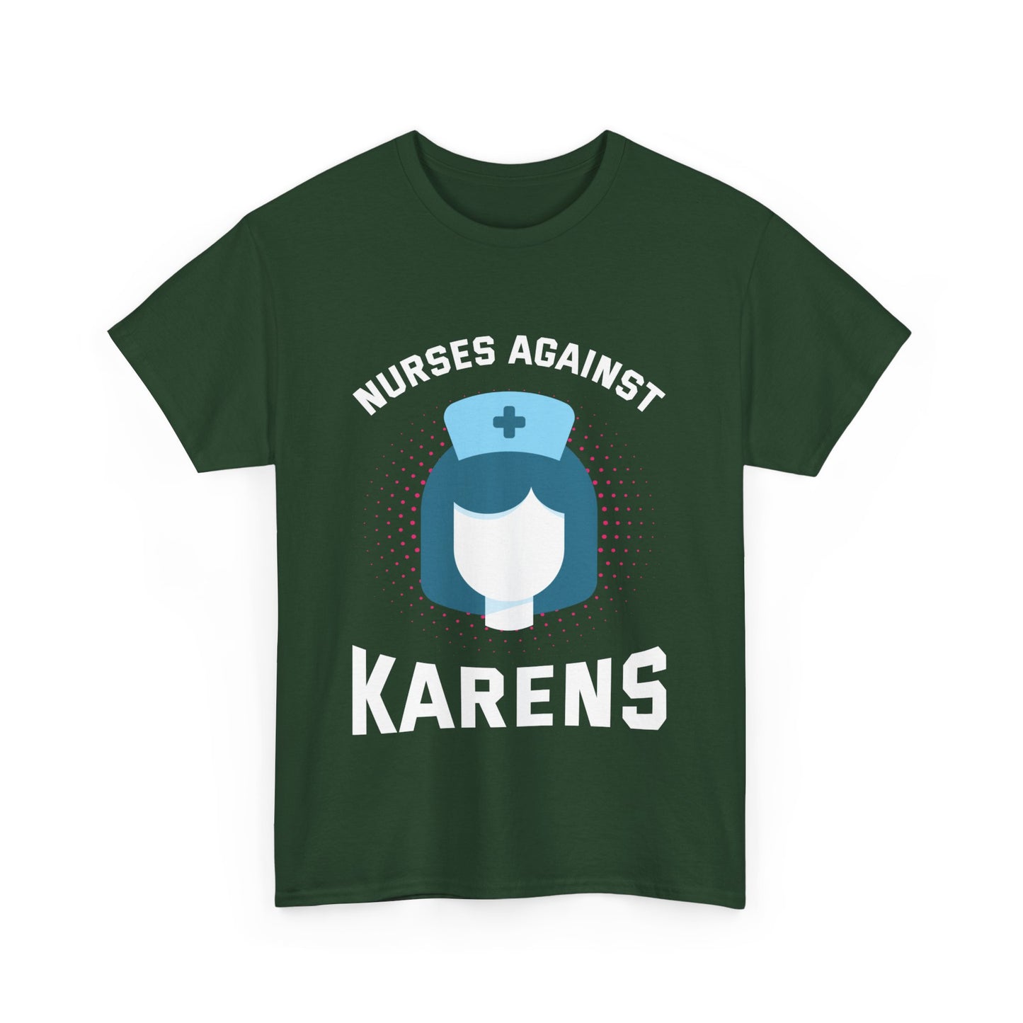 The Karens Collection T-shirts | Unisex Heavy Cotton Tee | Nurses Against Karen Printify