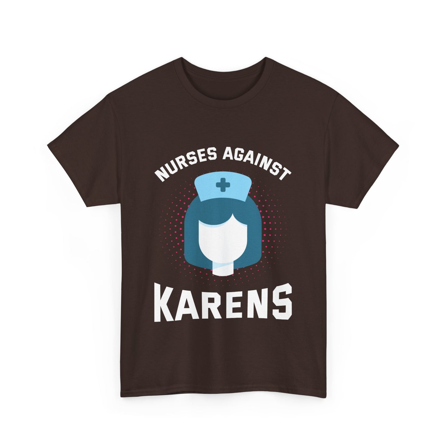 The Karens Collection T-shirts | Unisex Heavy Cotton Tee | Nurses Against Karen Printify