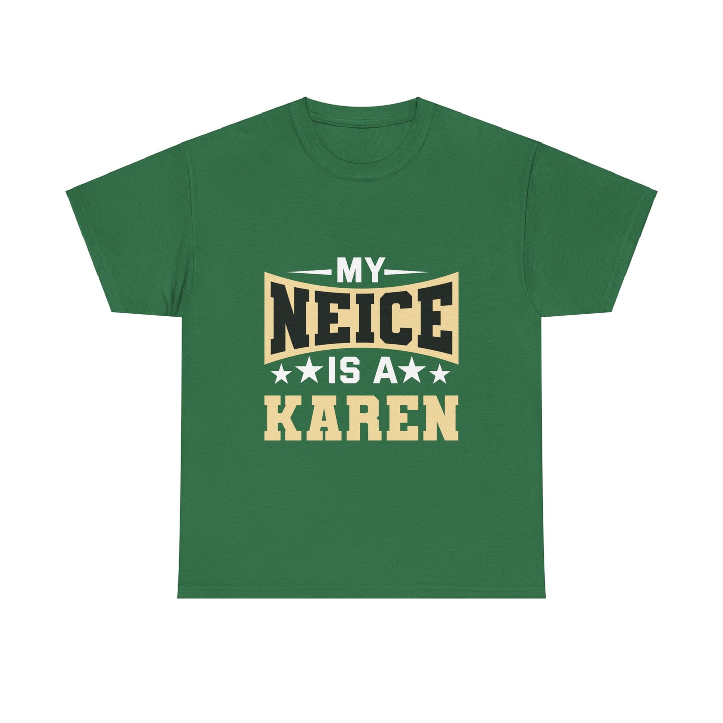 The Karens Collection T-shirts | Unisex Heavy Cotton Tee | My Neice Is A Karen Printify