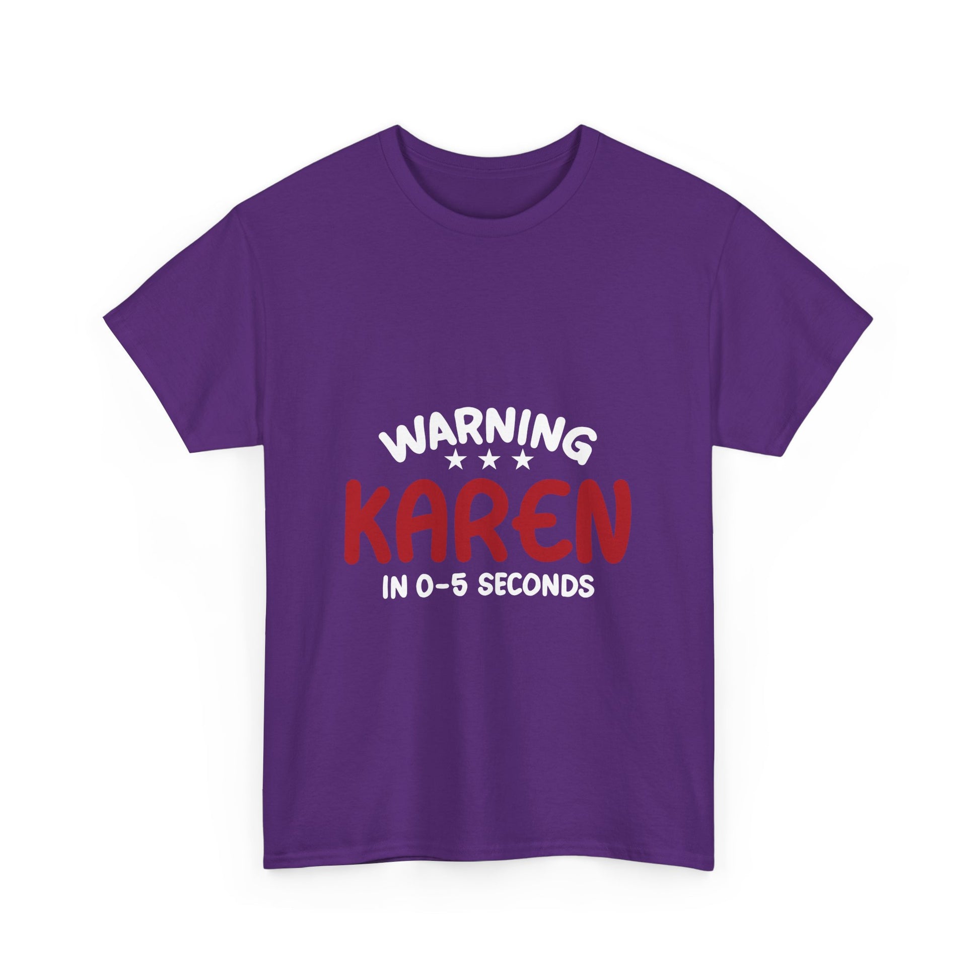 Karen's Collection T-shirt | Unisex Heavy Cotton Tee | Warning Karen In 05 Seconds Printify