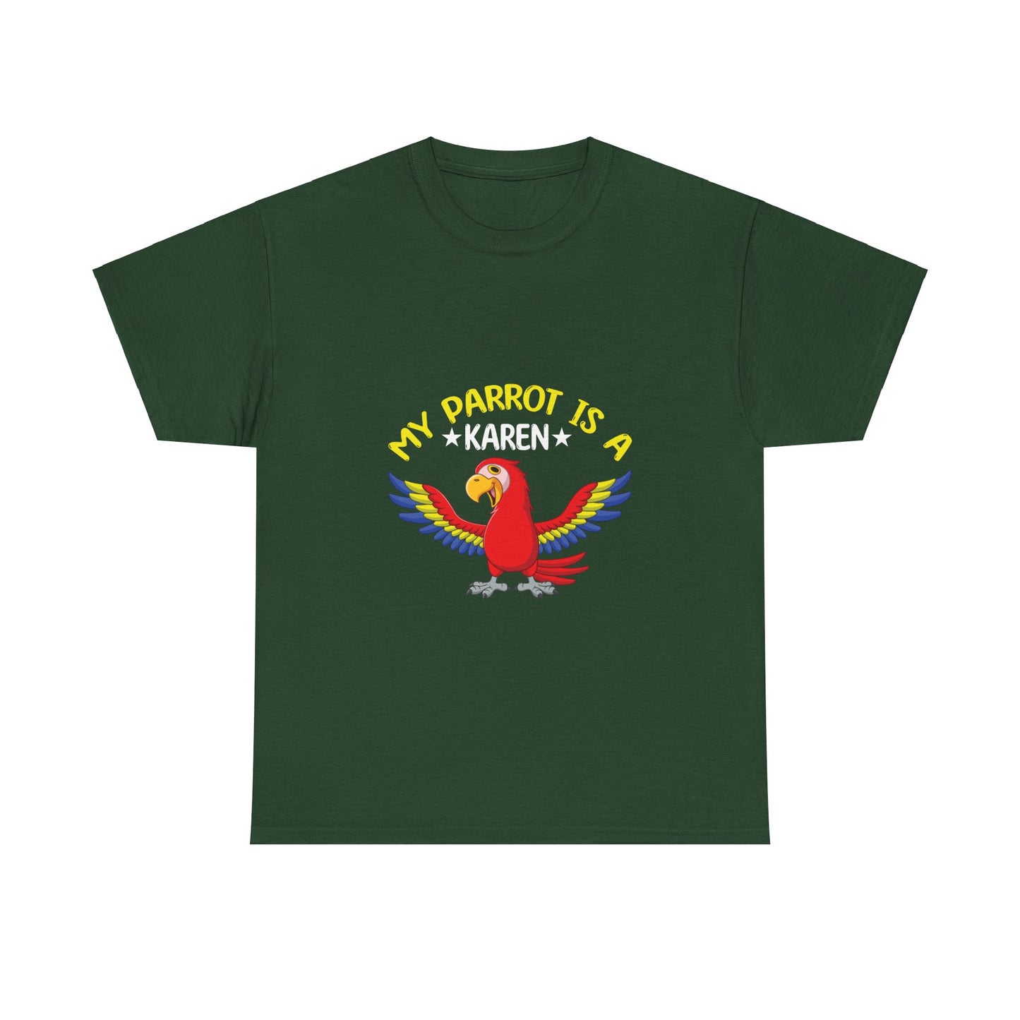 The Karens Collection T-shirts | Unisex Heavy Cotton Tee | My Parrot Is A Karen Printify