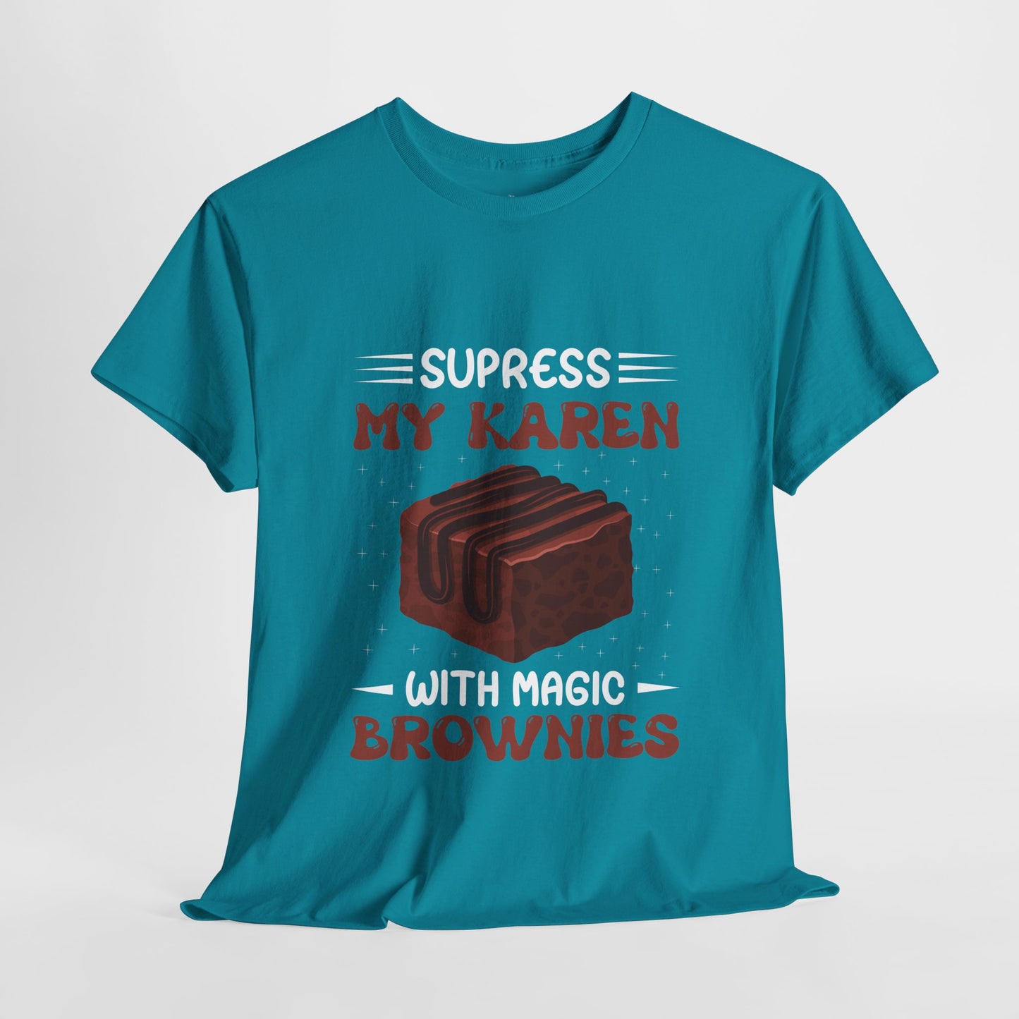 Suppress My Karen With Magic Brownies Novelty Foodie Humor Tee Printify