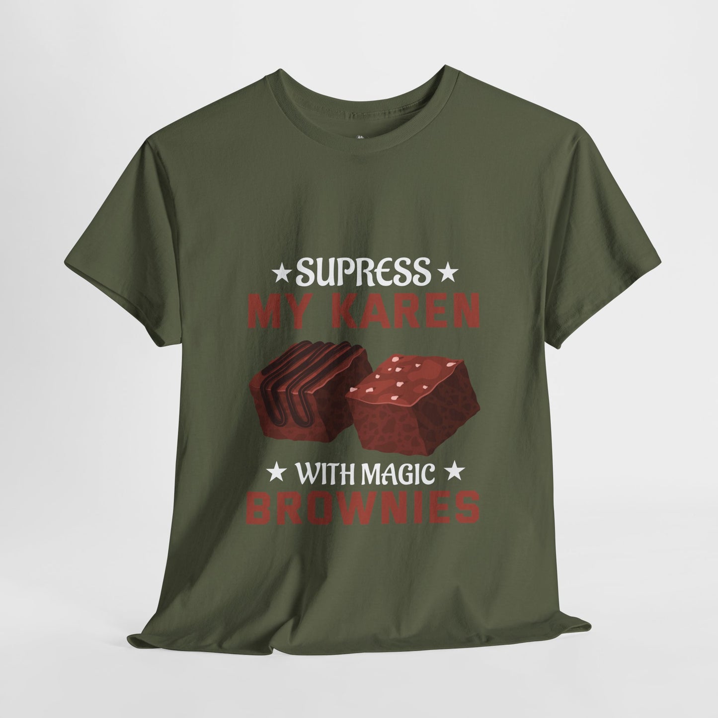 Suppress My Karen With Magic Brownies Humor Novelty tee Printify