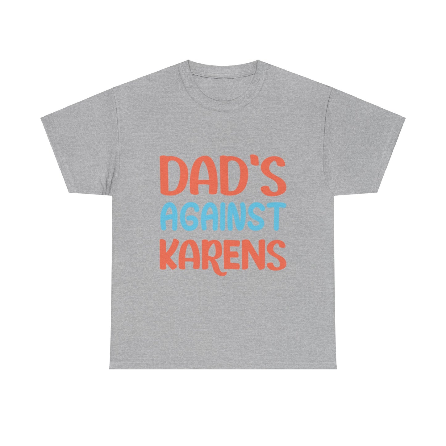 The Karens Collection T-shirts | Unisex Heavy Cotton Tee | Dad's Against Karen Printify