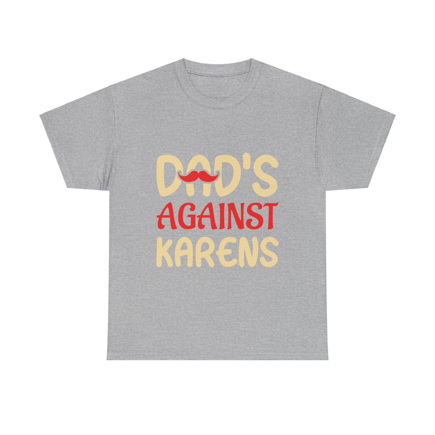 The Karens Collection T-shirts | Unisex Heavy Cotton Tee | Dad's Against Karen Printify