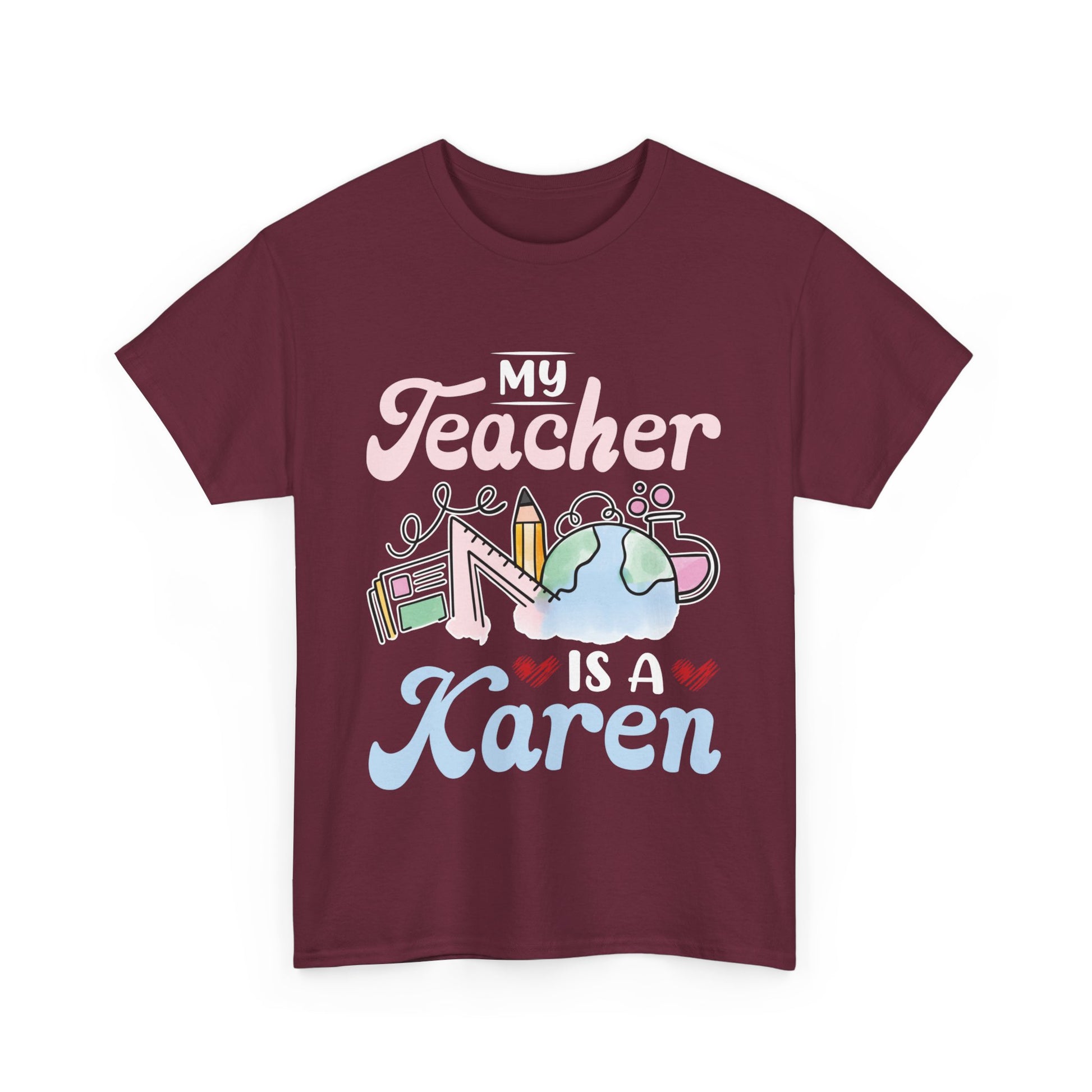 The Karens Collection T-shirts | Unisex Heavy Cotton Tee | My Teacher Is A Karen Printify