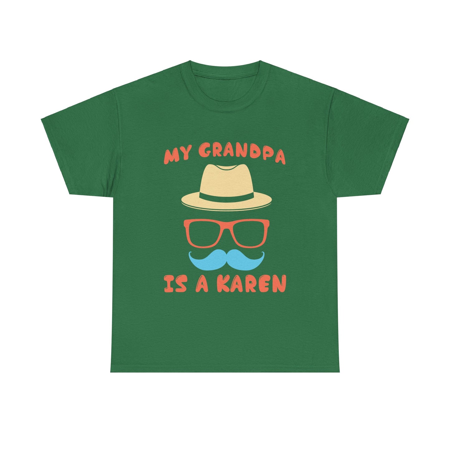 The Karens Collection T-shirts | Unisex Heavy Cotton Tee | My Grandpa Is A Karen Printify