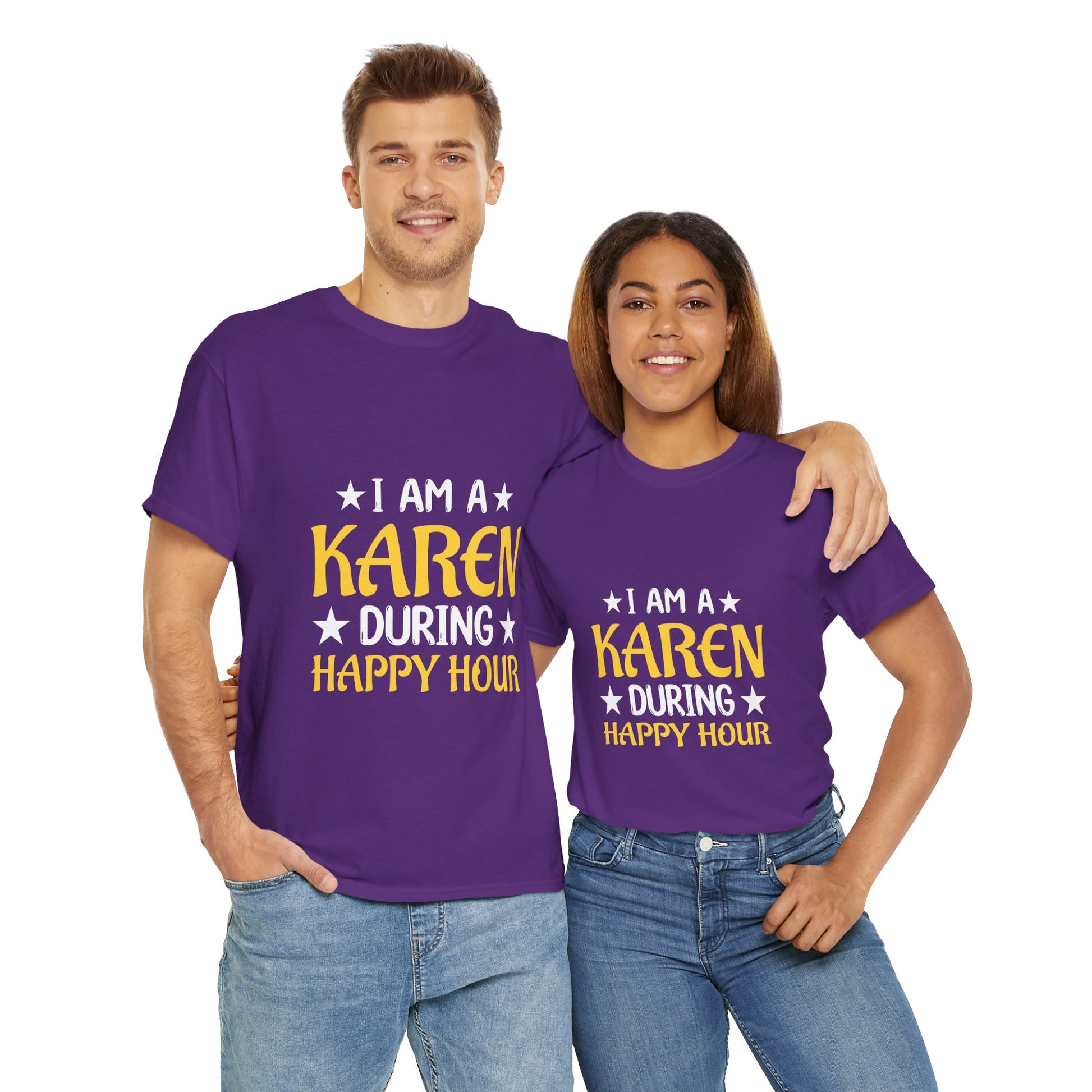 I Am A Karen During Happy Hour Humor Novelty T-shirt for Gift Printify