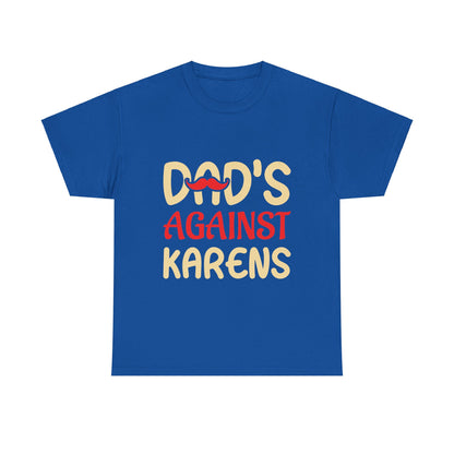 The Karens Collection T-shirts | Unisex Heavy Cotton Tee | Dad's Against Karen Printify