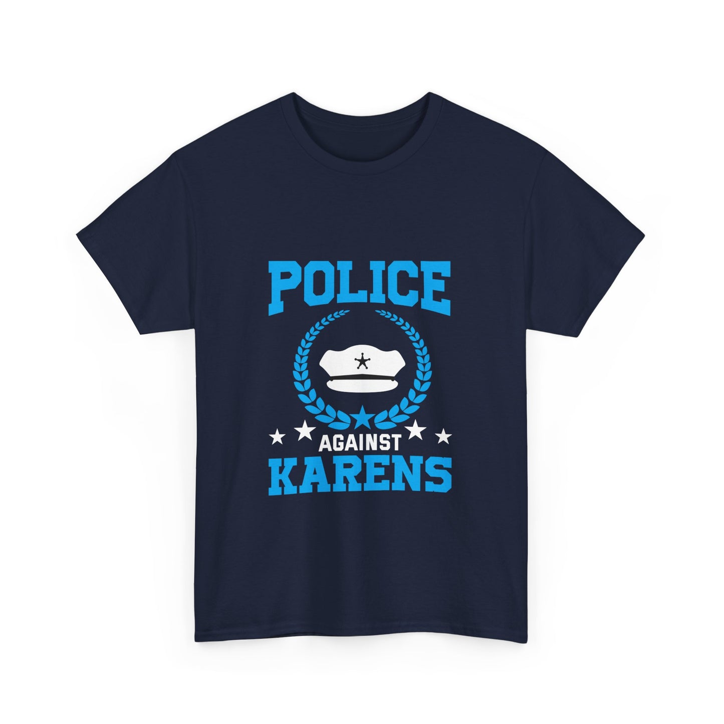 The Karens Collection T-shirts | Unisex Heavy Cotton Tee | Police Against Karen Printify