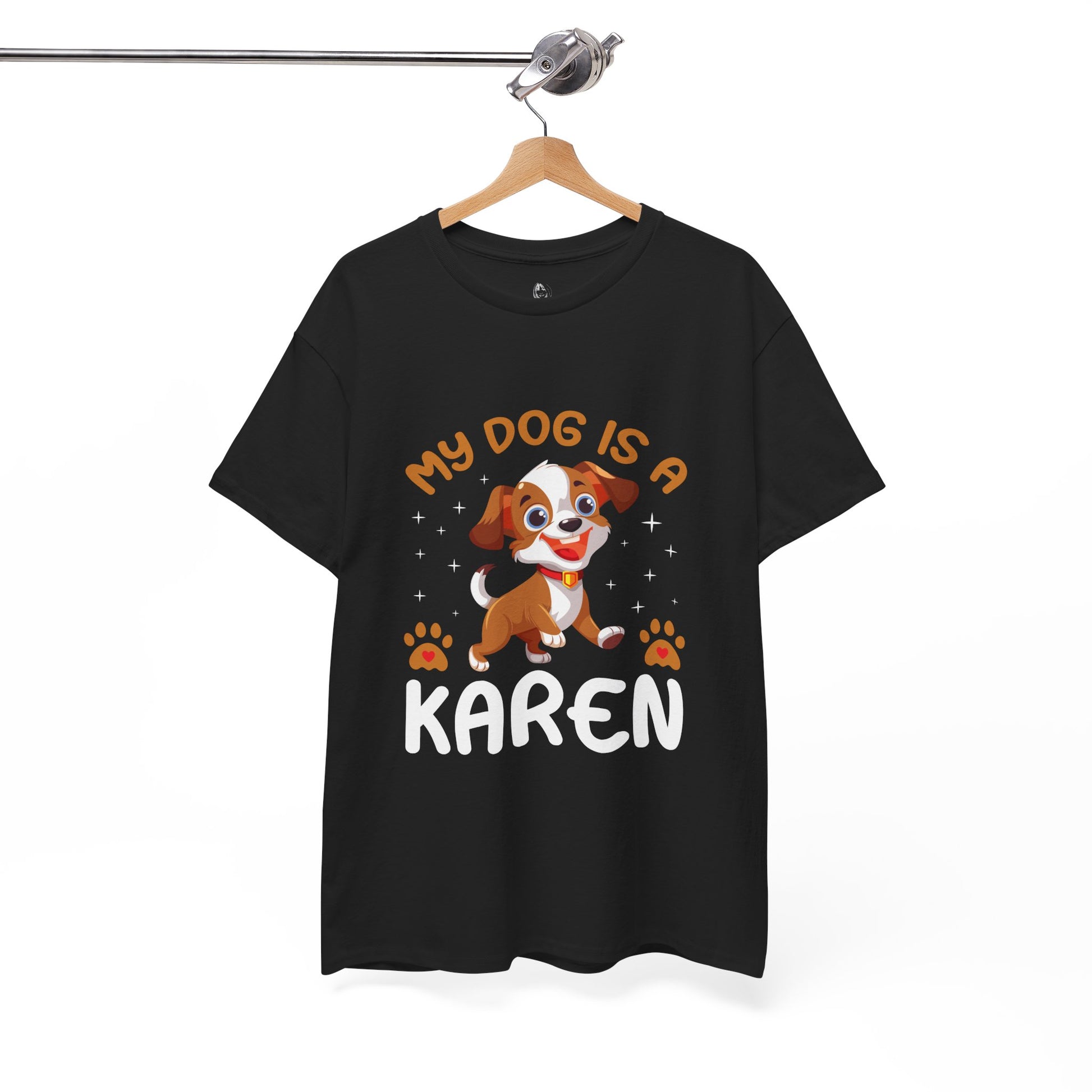 My Dog Is A Karen Funny Humor Pet Lover Tee Printify