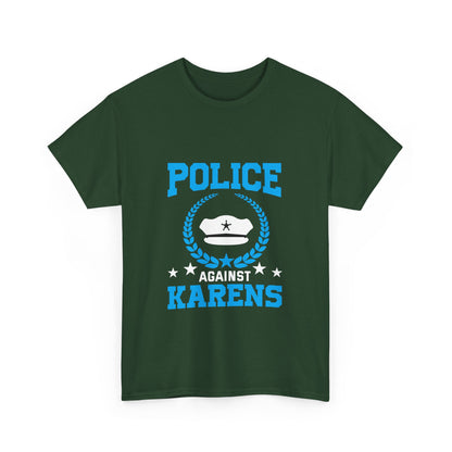 The Karens Collection T-shirts | Unisex Heavy Cotton Tee | Police Against Karen Printify