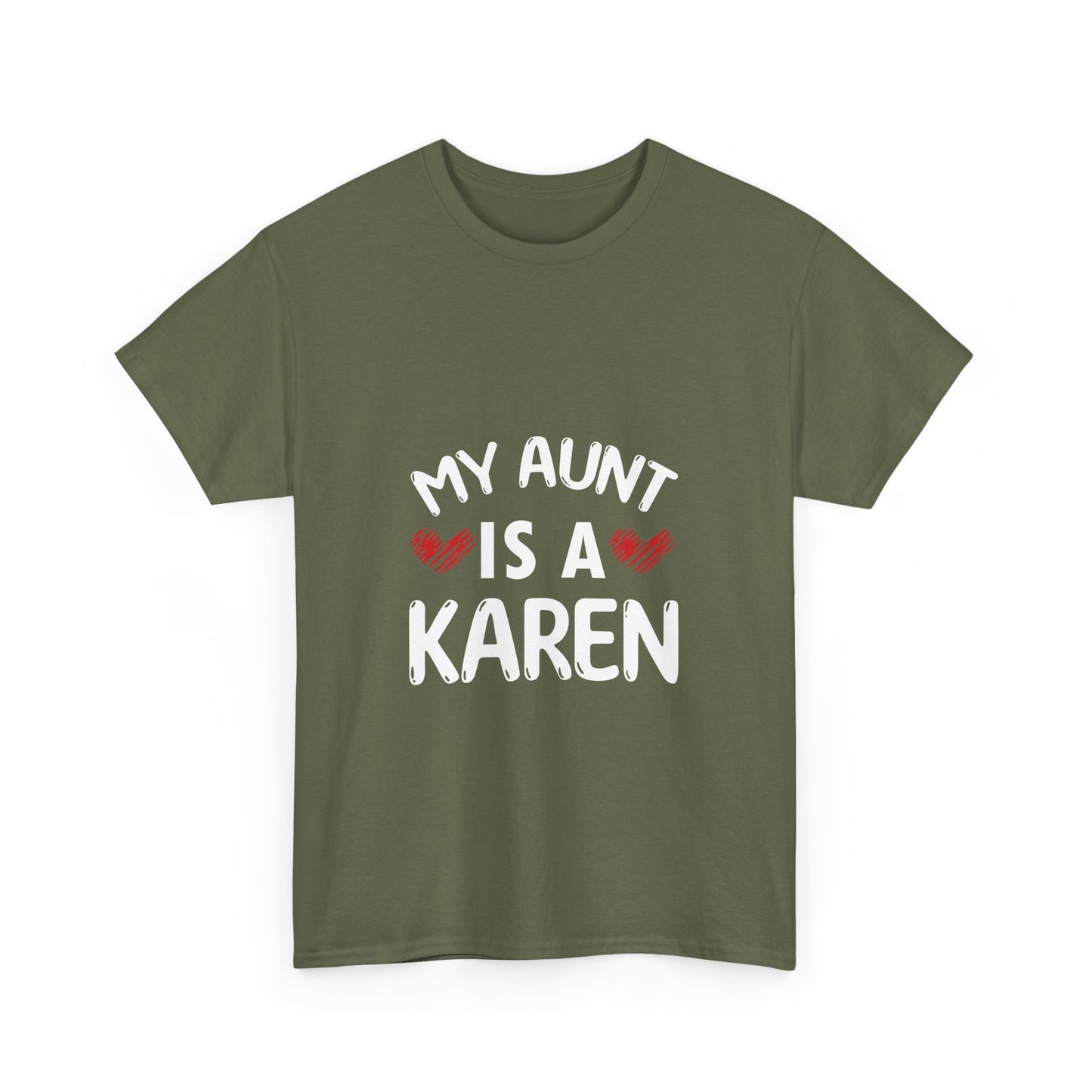 The Karens Collection T-shirts | Unisex Heavy Cotton Tee | My Aunt Is A Karen Printify