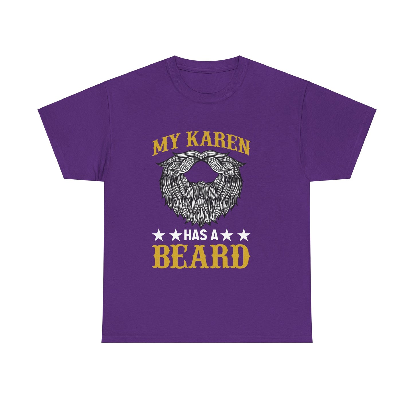 The Karens Collection T-shirts | Unisex Heavy Cotton Tee | My Karen Has A Beard Printify