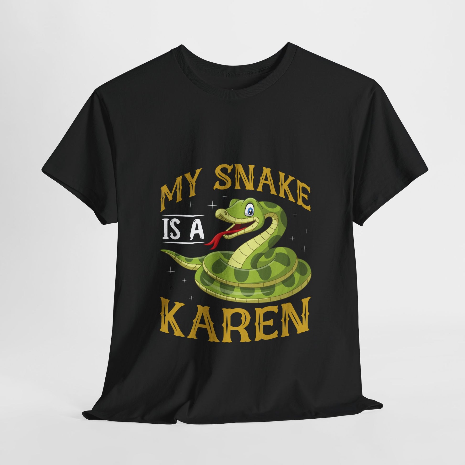 My Snake Is A Karen Humor Animal Lover Novelty Tee Printify