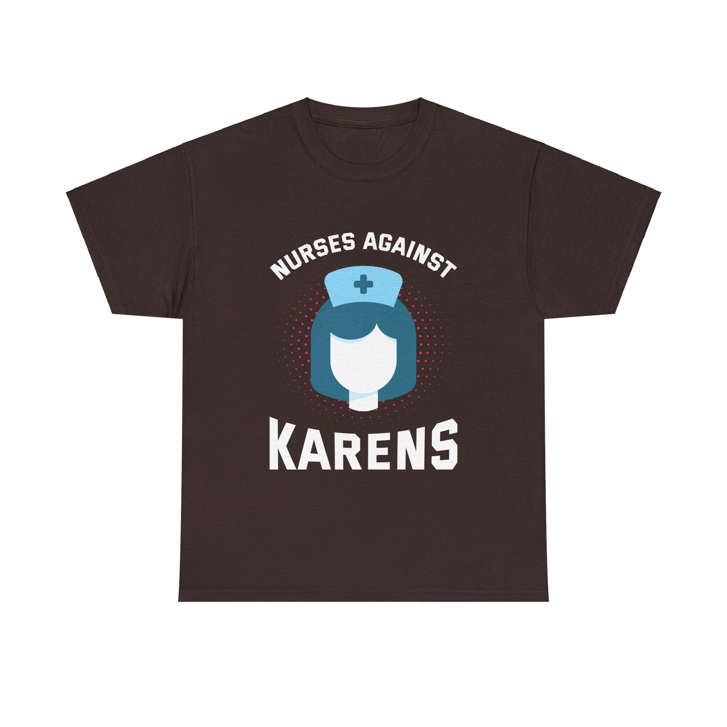 The Karens Collection T-shirts | Unisex Heavy Cotton Tee | Nurses Against Karen Printify