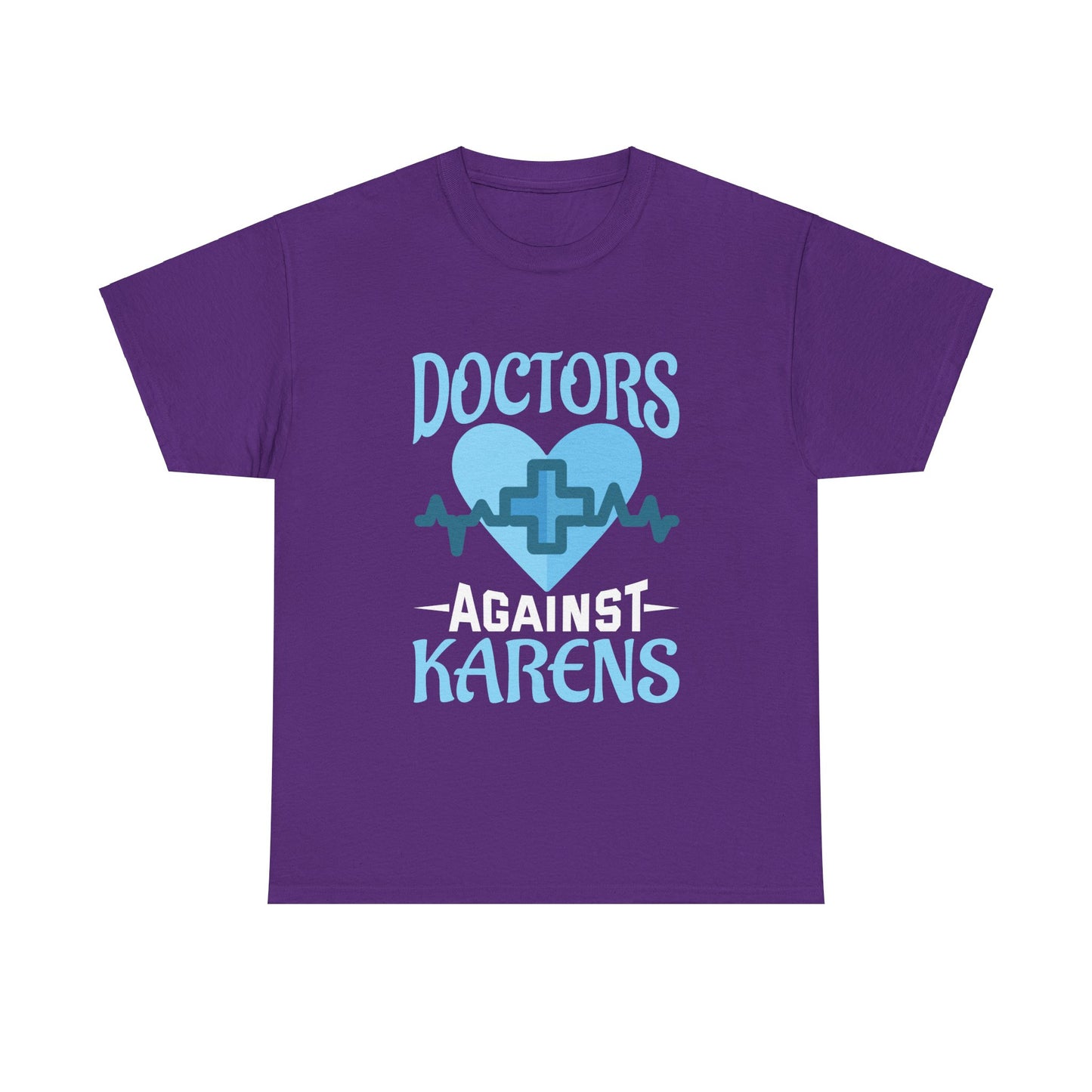 The Karens Collection T-shirts | Unisex Heavy Cotton Tee | Doctors Against Karen Printify