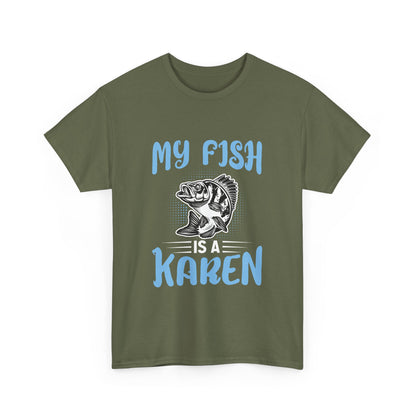 The Karens Collection T-shirts | Unisex Heavy Cotton Tee | My Fish Is A Karen Printify