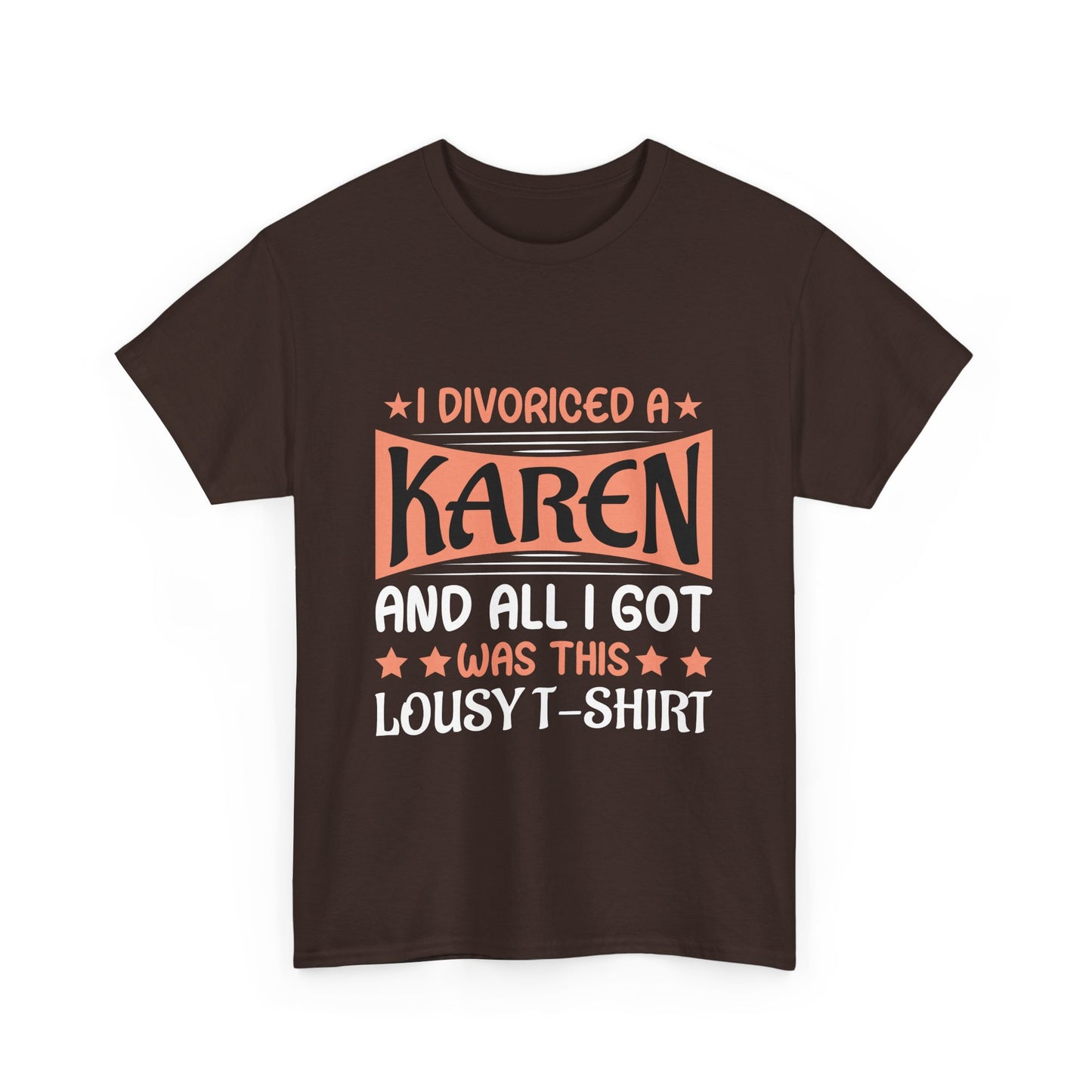 Karen's Collection T-shirt | Unisex Heavy Cotton Tee | I Divorced A Karen And I Got... Printify