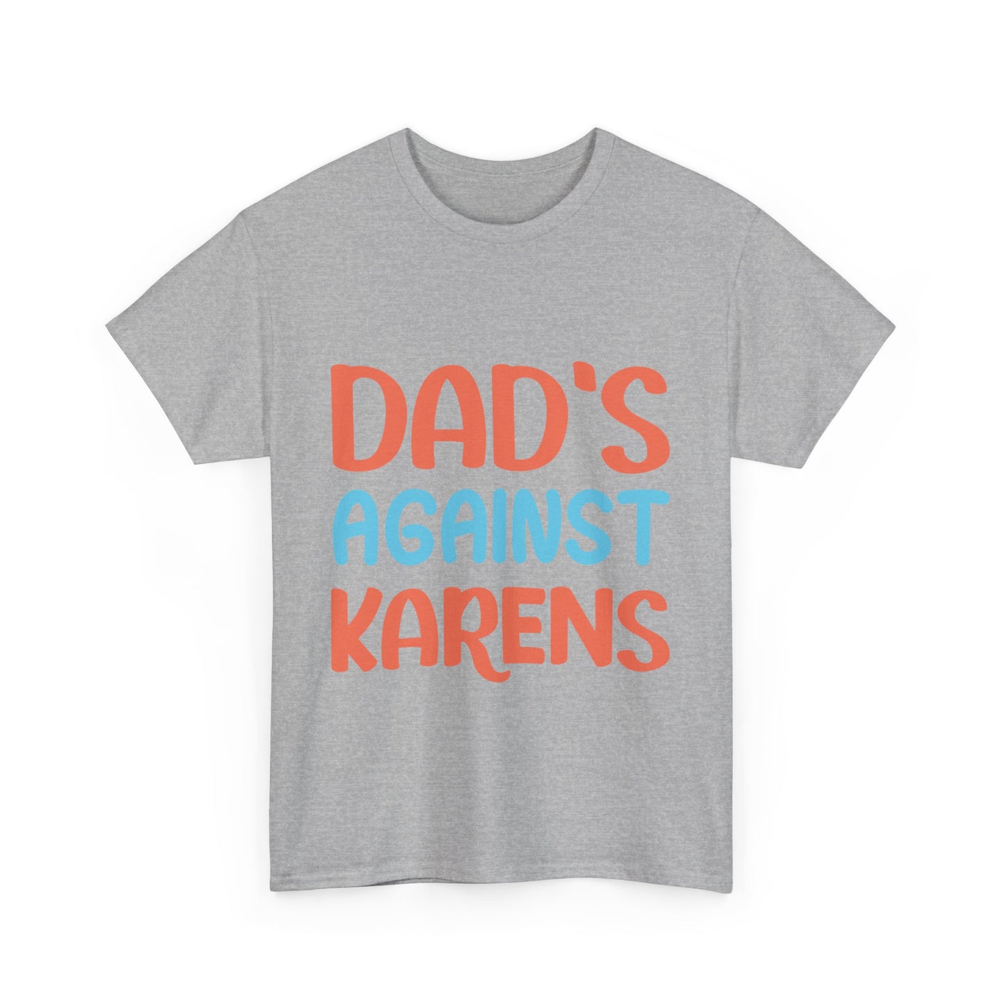 The Karens Collection T-shirts | Unisex Heavy Cotton Tee | Dad's Against Karen Printify