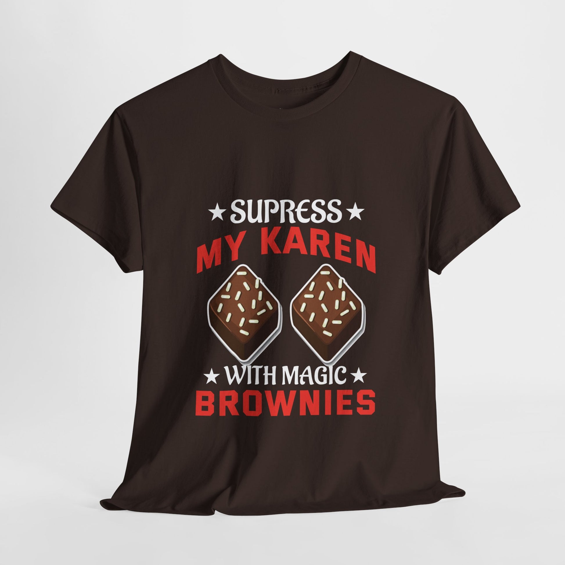 Suppress My Karen With Magic Brownies Humor Novelty tee for Gift Printify