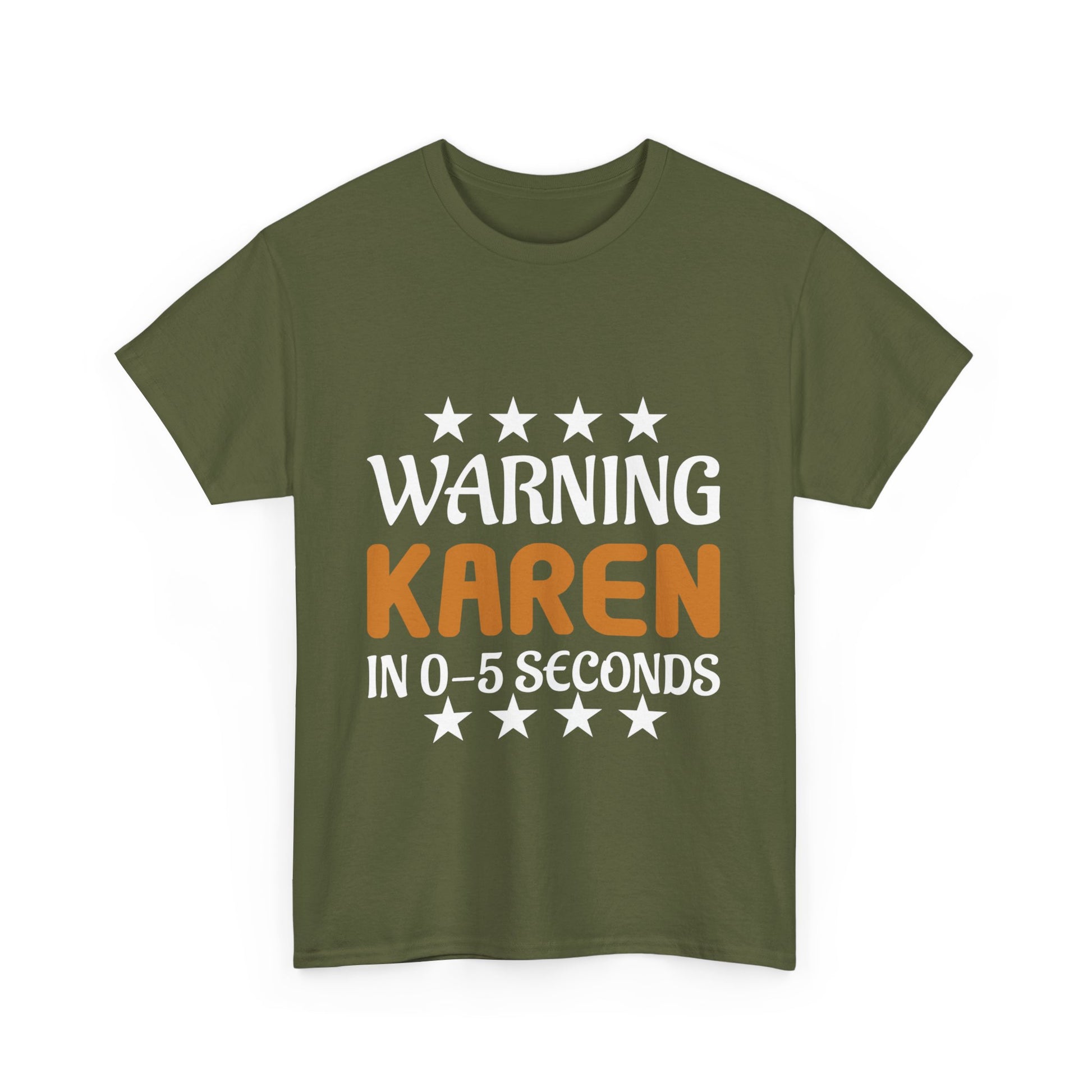 The Karens Collection T-shirts | Unisex Heavy Cotton Tee | Warning Karen In 05 Seconds Printify