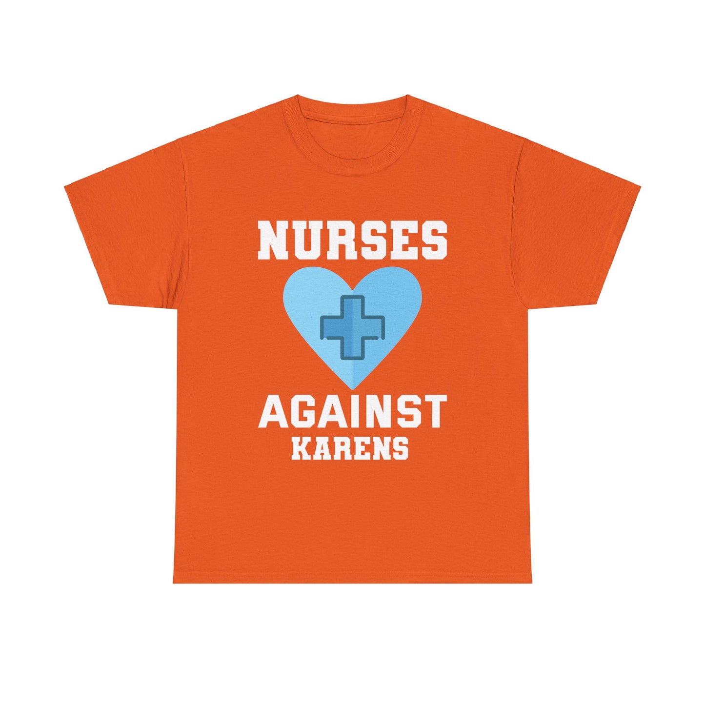 The Karens Collection T-shirts | Unisex Heavy Cotton Tee | Nurses Against Karen Printify