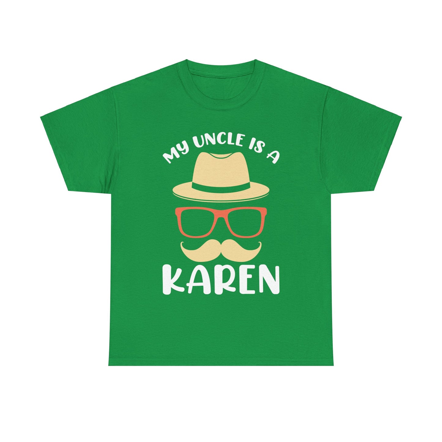 The Karens Collection T-shirts | Unisex Heavy Cotton Tee | My Uncle Is A Karen Printify