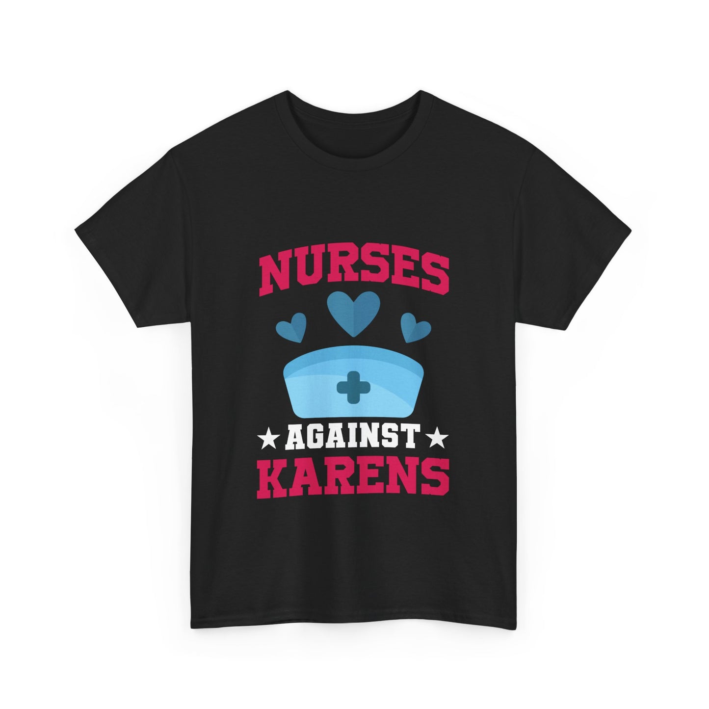 The Karens Collection T-shirts | Unisex Heavy Cotton Tee | Nurses Against Karen Printify