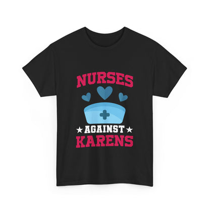 The Karens Collection T-shirts | Unisex Heavy Cotton Tee | Nurses Against Karen Printify