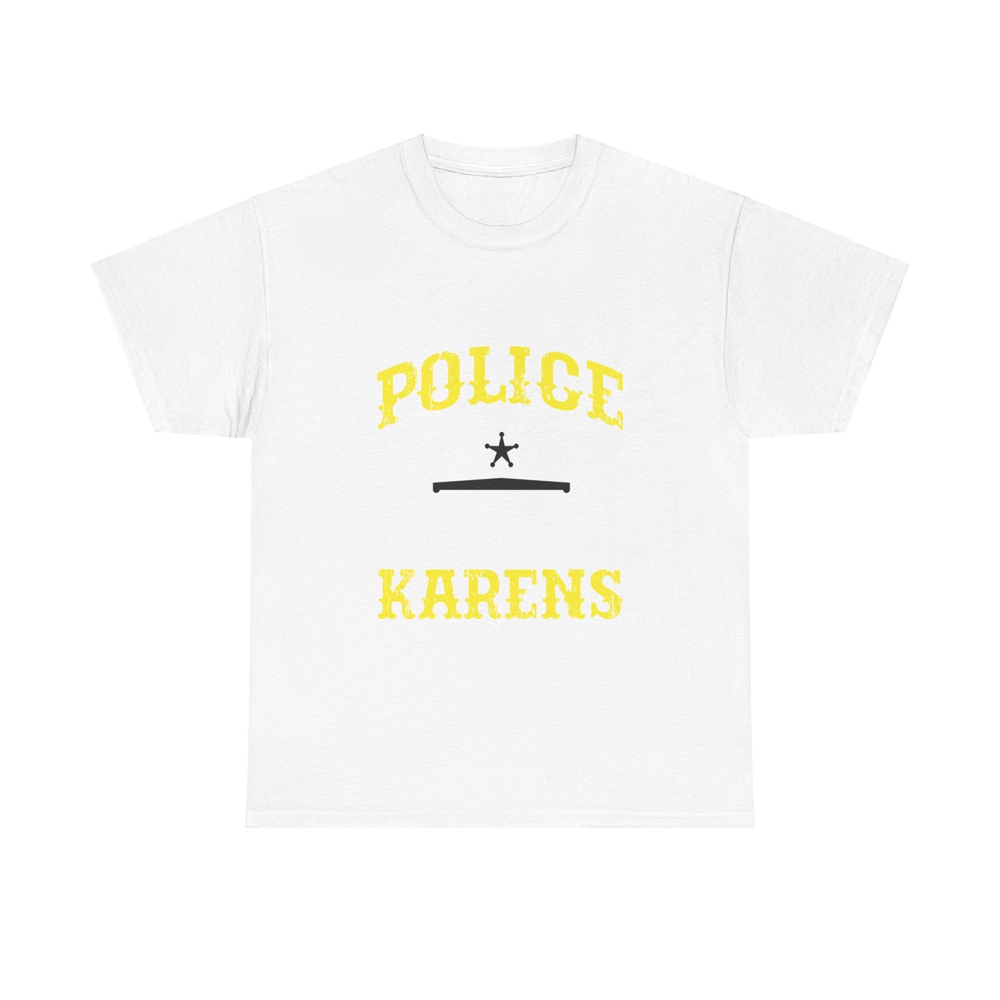 The Karens Collection T-shirts | Unisex Heavy Cotton Tee | Police Against Karen Printify