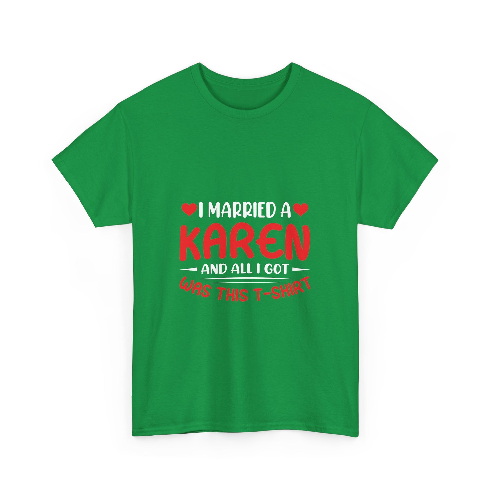 Karen's Collection T-shirt | Unisex Heavy Cotton Tee | I Married A Karen And I Got... Printify