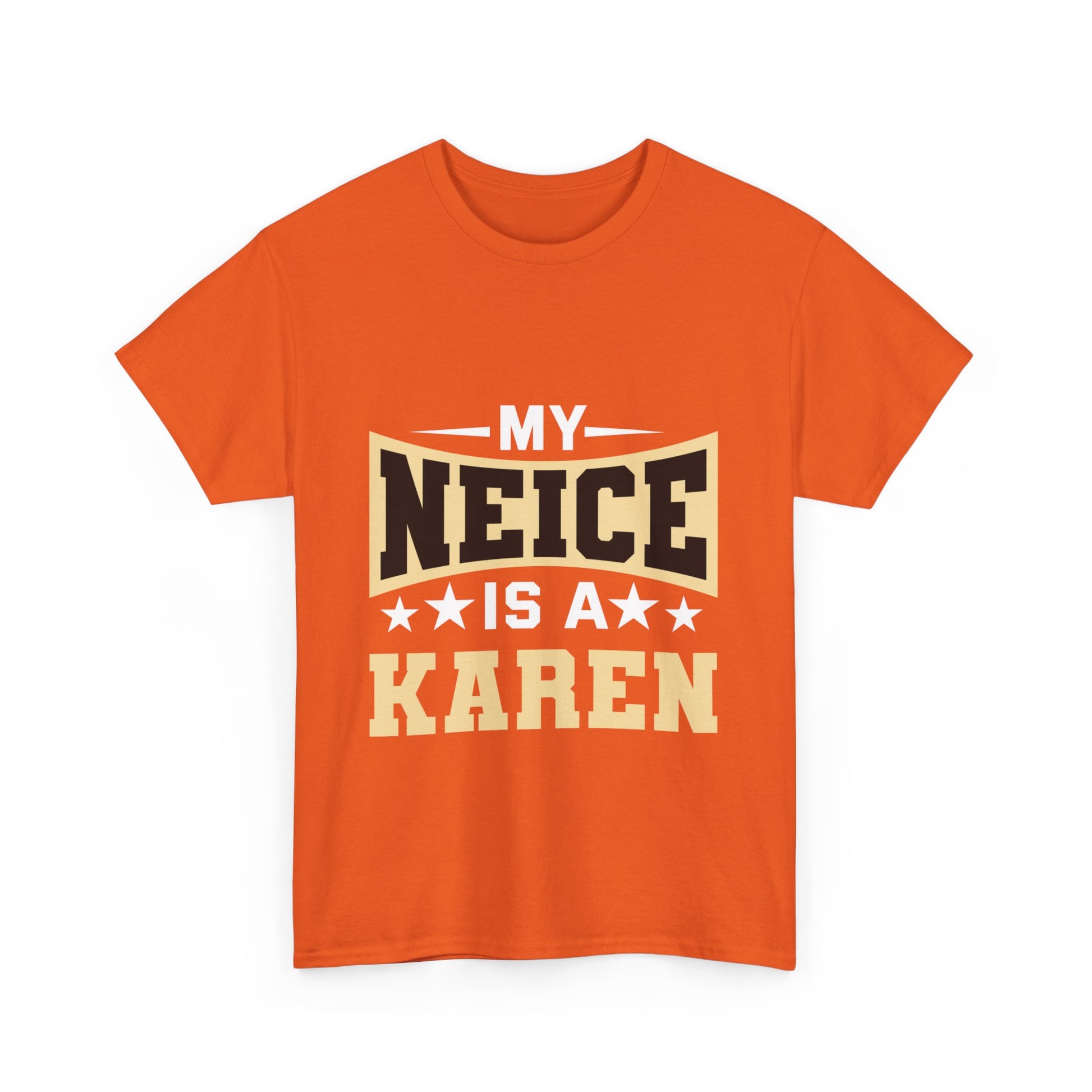 The Karens Collection T-shirts | Unisex Heavy Cotton Tee | My Neice Is A Karen Printify