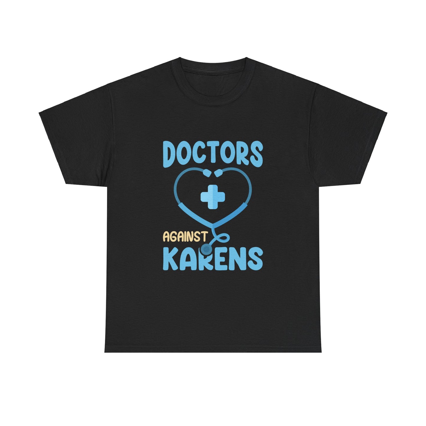 The Karens Collection T-shirts | Unisex Heavy Cotton Tee | Doctors Against Karen Printify