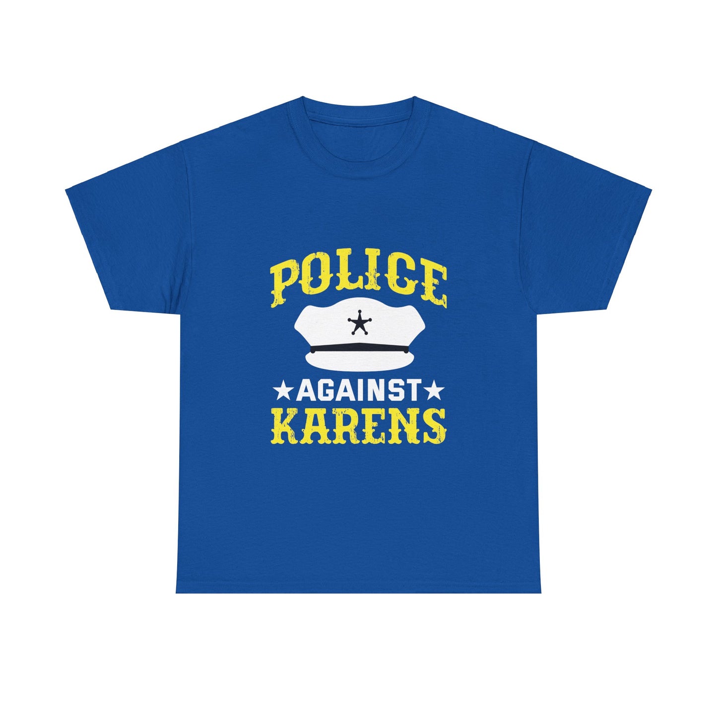 The Karens Collection T-shirts | Unisex Heavy Cotton Tee | Police Against Karen Printify