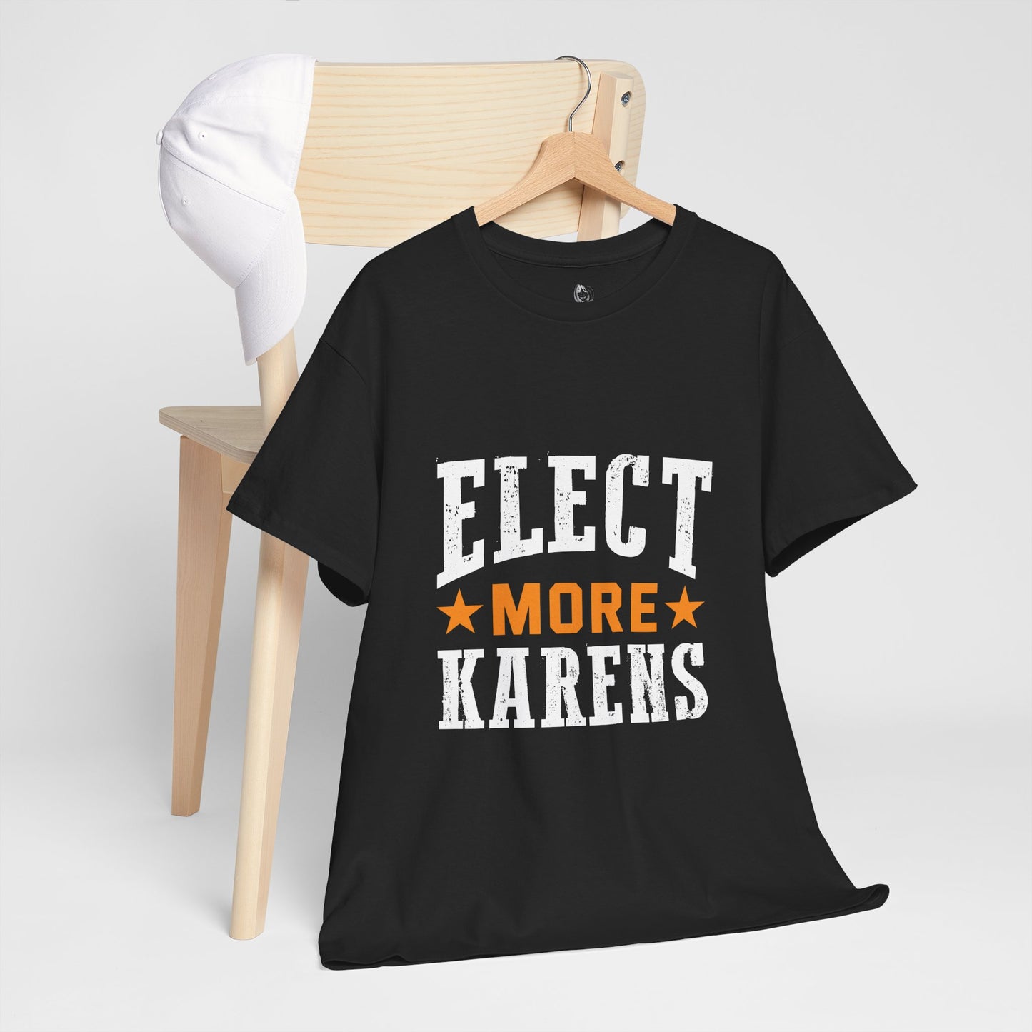 I Elect More Karens Funny Novelty Tee for Gift Printify