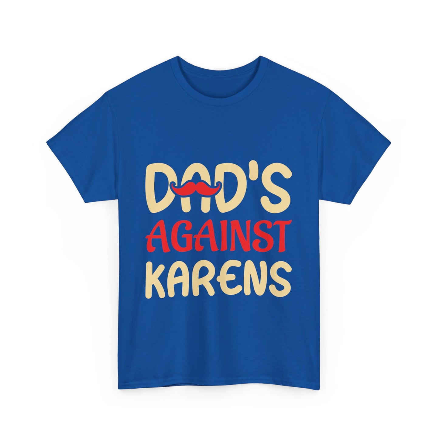 The Karens Collection T-shirts | Unisex Heavy Cotton Tee | Dad's Against Karen Printify