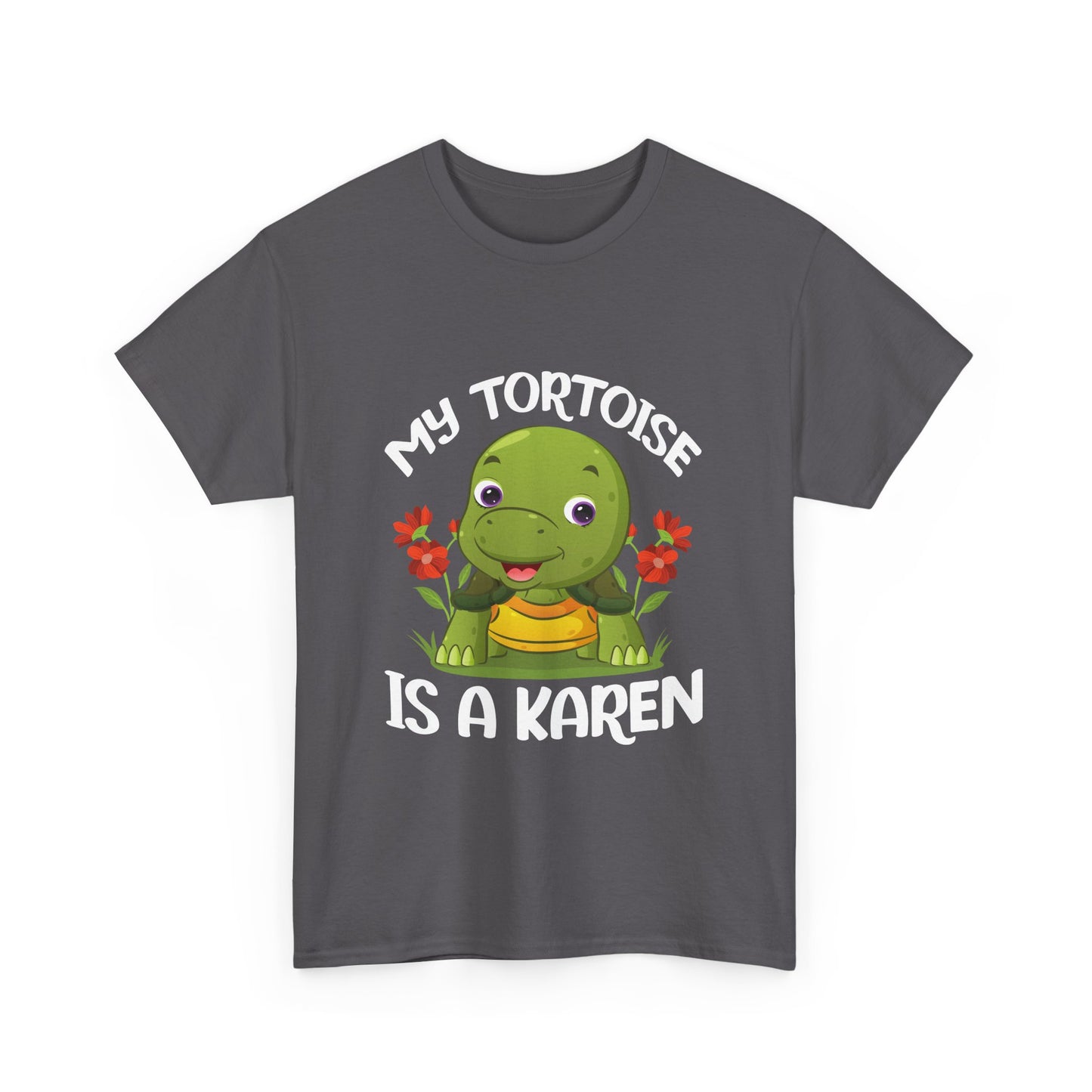 The Karens Collection T-shirts | Unisex Heavy Cotton Tee | My Tortoise Is A Karen Printify