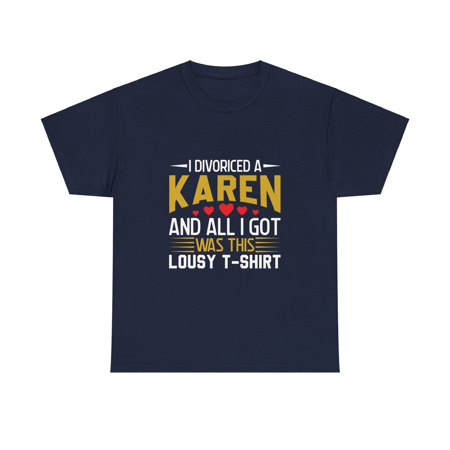 Karen's Collection T-shirt | Unisex Heavy Cotton Tee | I Married A Karen And I Got... Printify