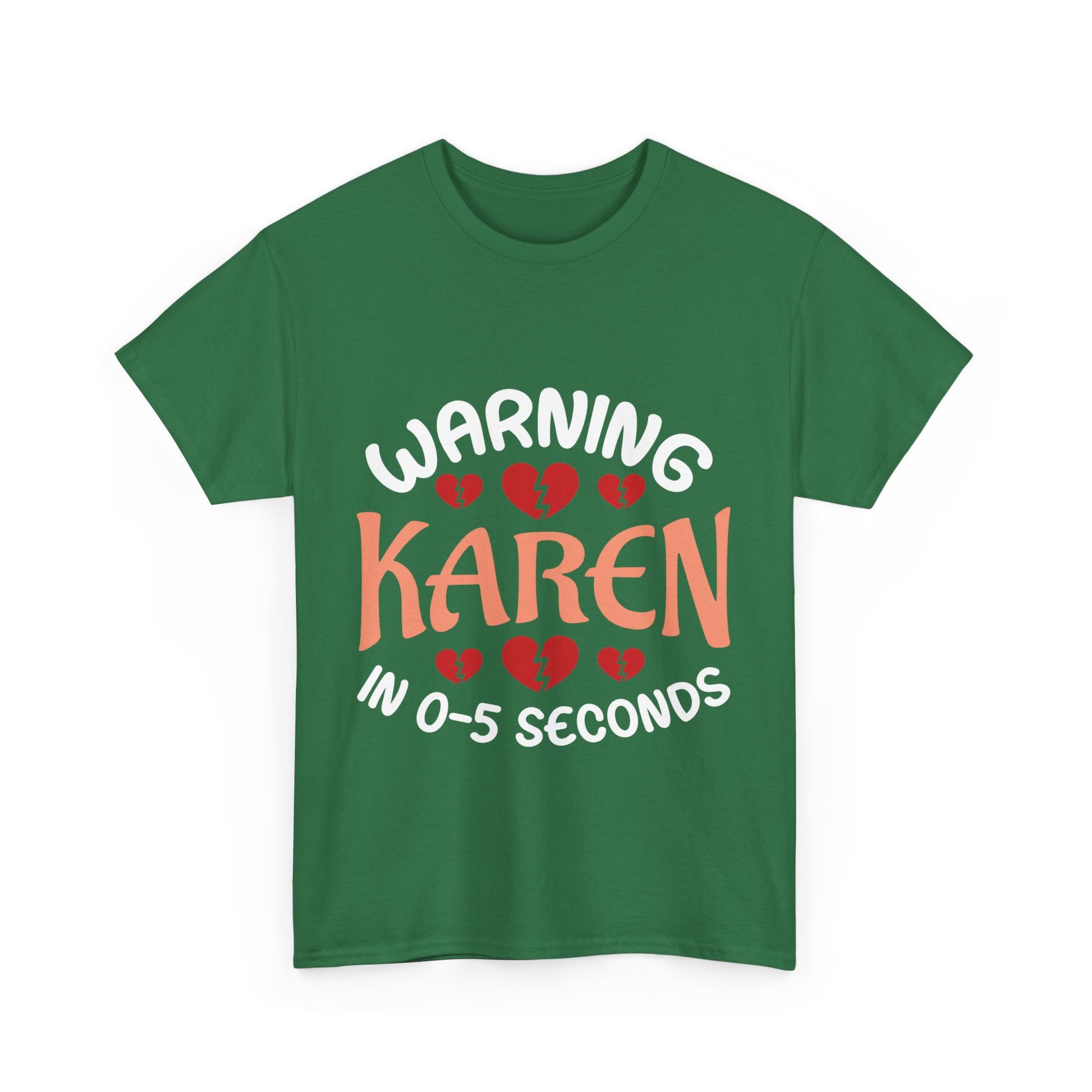 Karen's Collection T-shirt | Unisex Heavy Cotton Tee | Warning Karen In 05 Seconds Printify