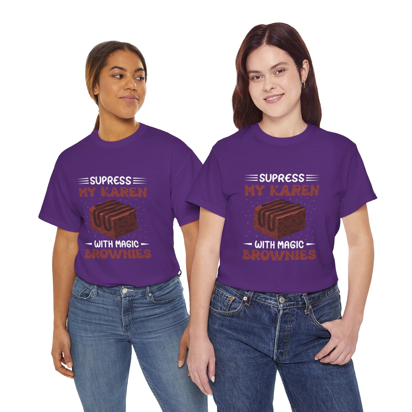 Suppress My Karen With Magic Brownies Novelty Foodie Humor Tee Printify