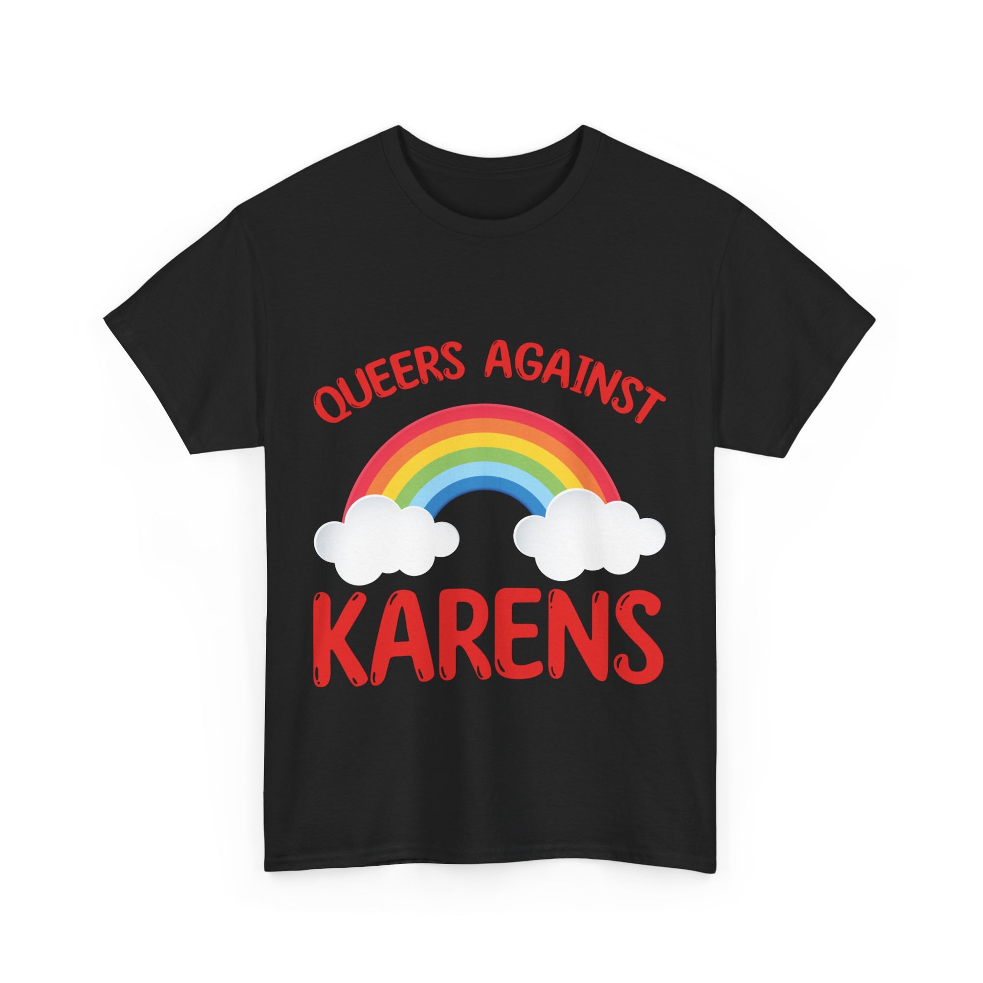 The Karens Collection T-shirts | Unisex Heavy Cotton Tee | Queers Against Karen Printify