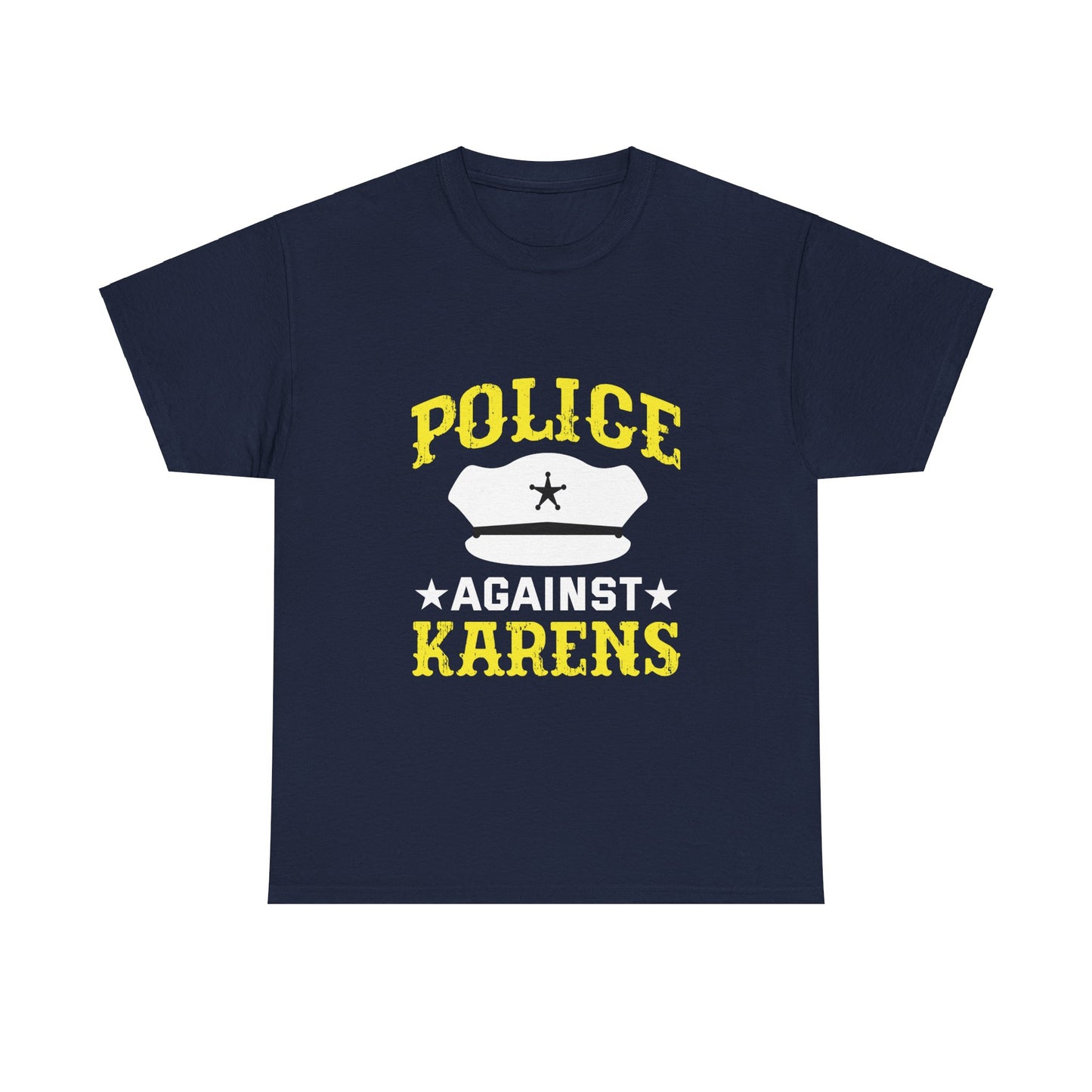 The Karens Collection T-shirts | Unisex Heavy Cotton Tee | Police Against Karen Printify