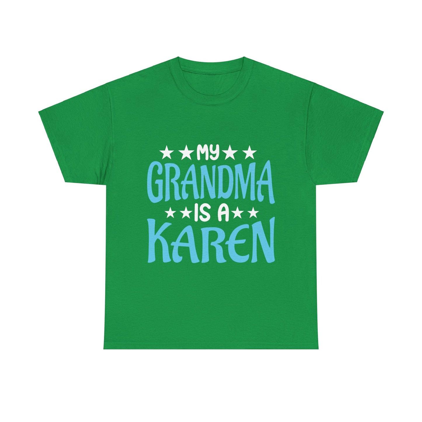 The Karens Collection T-shirts | Unisex Heavy Cotton Tee | My Grandma Is A Karen Printify