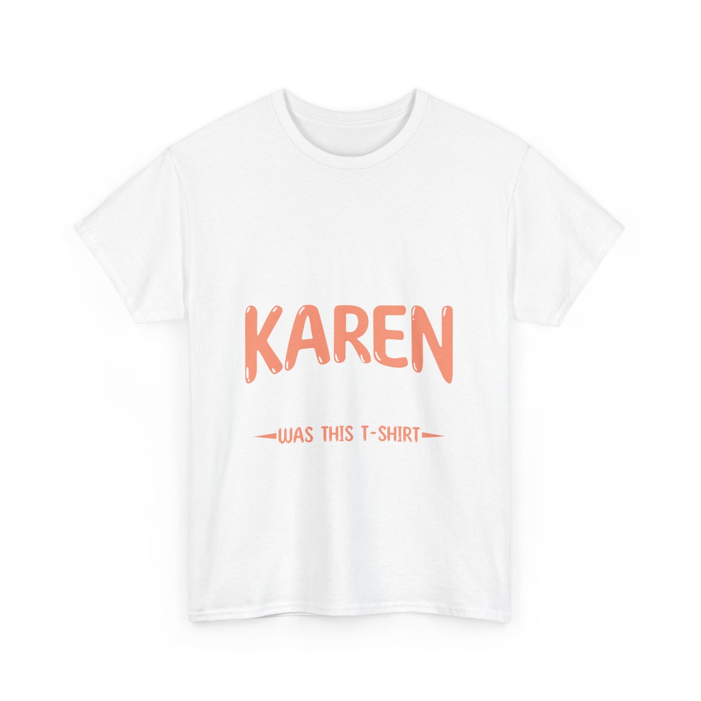 Karen's Collection T-shirt | Unisex Heavy Cotton Tee | I Divorced A Karen And I Got... Printify